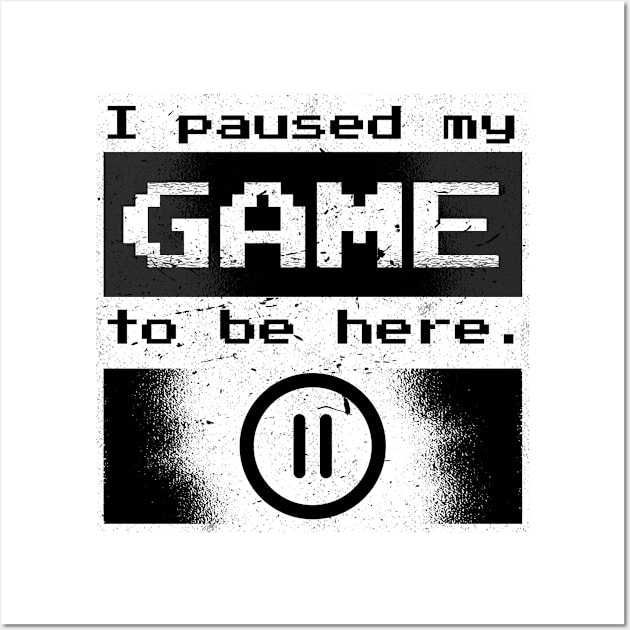 Paused game Wall Art by LR_Collections